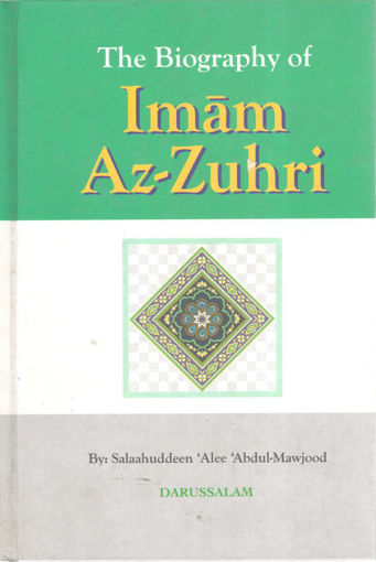 Picture of THE BIOGRAPHY OF IMAM AZ-UHRI